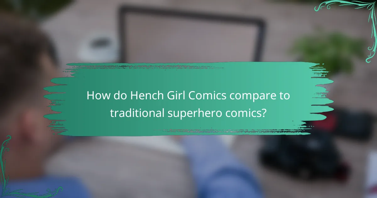 How do Hench Girl Comics compare to traditional superhero comics?