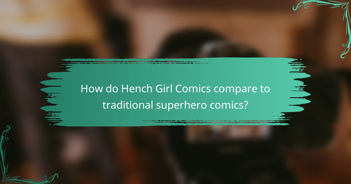 How do Hench Girl Comics compare to traditional superhero comics?