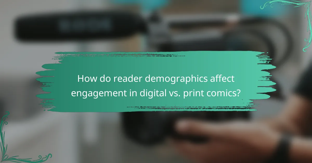 How do reader demographics affect engagement in digital vs. print comics?