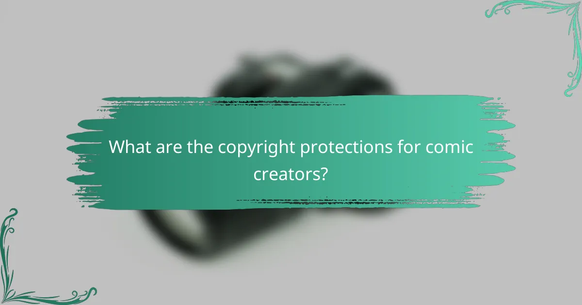 What are the copyright protections for comic creators?